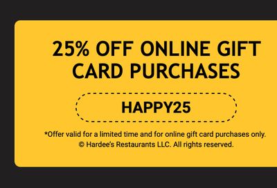 25% Off Online Gift Card Purchases of $20 or More with Promo Code at Carl's Jr. and Hardee's: Cyber Monday Only