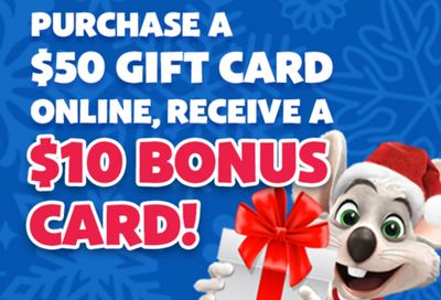 For a Limited Time Only at Chuck E. Cheese Buy $50 Worth of Gift Cards Online and Receive a $10 Bonus Card for Free