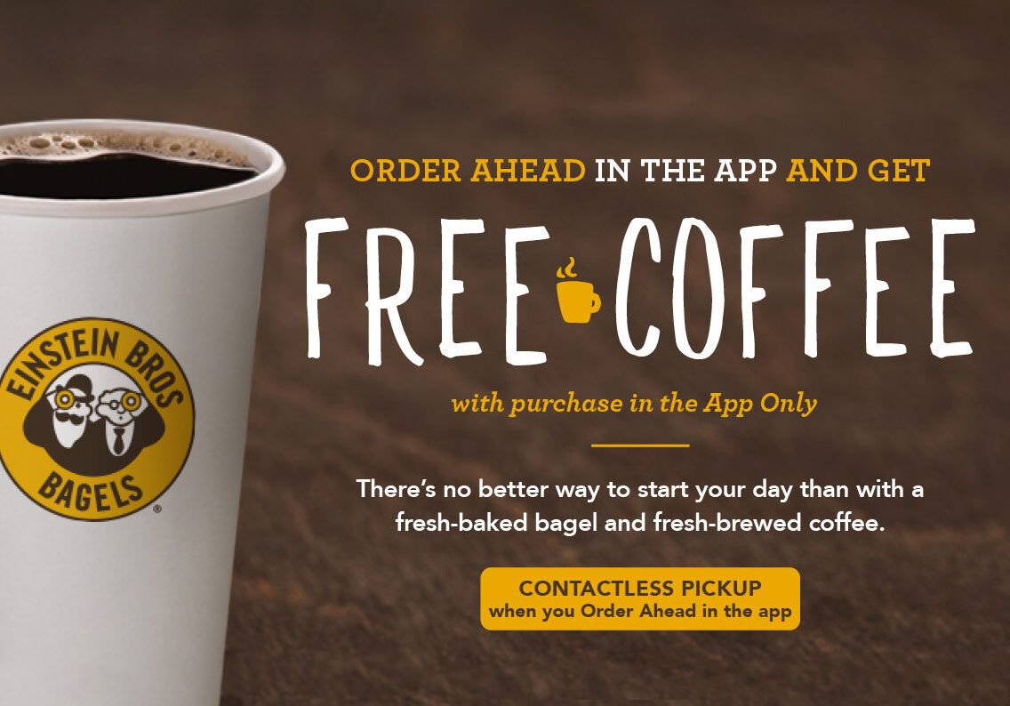 Get a Free Coffee with an In-app Purchase When You Use "Order Ahead" at Einstein Bros. Bagels