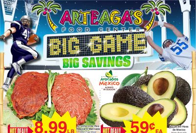 Arteaga's Big Game Day Sale Weekly Ad Flyer February 3 to February 9, 2021