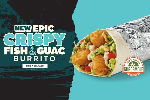 Del Taco Debuts Two New Burritos And Various Value Bundles Del Taco Debuts the New Epic Crispy Fish & Guac Burrito and the Crispy