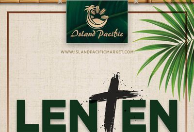 Island Pacific Lenten Special Weekly Ad Flyer February 19 to February 25, 2021