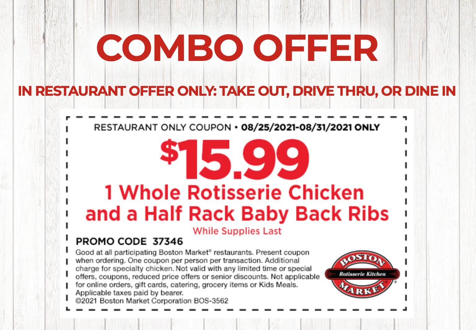 For $15.99 Receive a Half Rack of Baby Back Ribs and a Whole Chicken In-restaurant with a New Boston Market Coupon