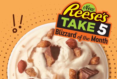Dairy Queen Drops the New Reese’s Take 5 Blizzard as August’s Blizzard of the Month Dairy Queen Drops the New Reese’s Take 5 Blizzard as August’s Blizzard of the Month
