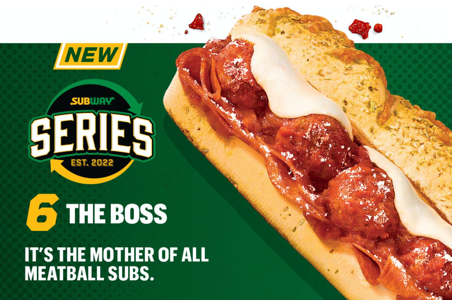 Subway Launches the Boss, a New Meatball Sub, with their Subway Series