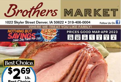 Brothers Market (IA, KS, MO) Weekly Ad Flyer Specials March 29 to April 4, 2023