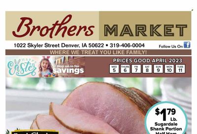 Brothers Market (IA, KS, MO) Weekly Ad Flyer Specials April 5 to April 11, 2023