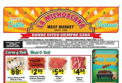 La Michoacana Meat Market (TX) Weekly Ad Flyer Specials April 5 to April 18, 2023
