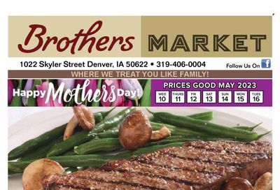 Brothers Market (IA, KS, MO) Weekly Ad Flyer Specials May 10 to May 16, 2023