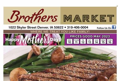Brothers Market (IA, KS, MO) Weekly Ad Flyer Specials May 10 to May 16, 2023 Brothers Market (IA, KS, MO) Weekly Ad Flyer Specials May 10 to May 16, 2023