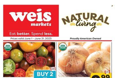Weis (MD, NY, PA) Weekly Ad Flyer Specials June 1 to June 21, 2023