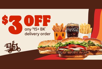  Save $3 Off Any $15+ In-app or Online Delivery Order at Burger King Through to July 31
