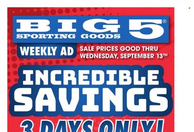 Big 5 (AZ, CA, CO, ID, NM, OR, UT, WA) Weekly Ad Flyer Specials September 11 to September 13, 2023