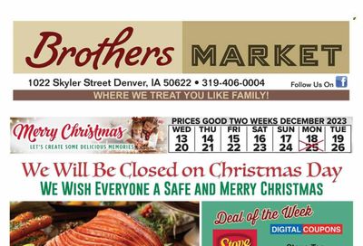 Brothers Market (IA, KS, MO) Weekly Ad Flyer Specials December 13 to December 26, 2023