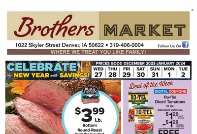 Brothers Market (IA, KS, MO) Weekly Ad Flyer Specials December 27 to January 2, 2024