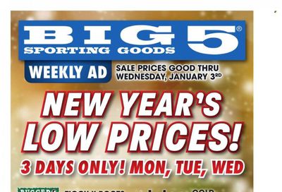 Big 5 (AZ, CA, CO, ID, NM, OR, UT, WA) Weekly Ad Flyer Specials January 1 to January 3, 2024